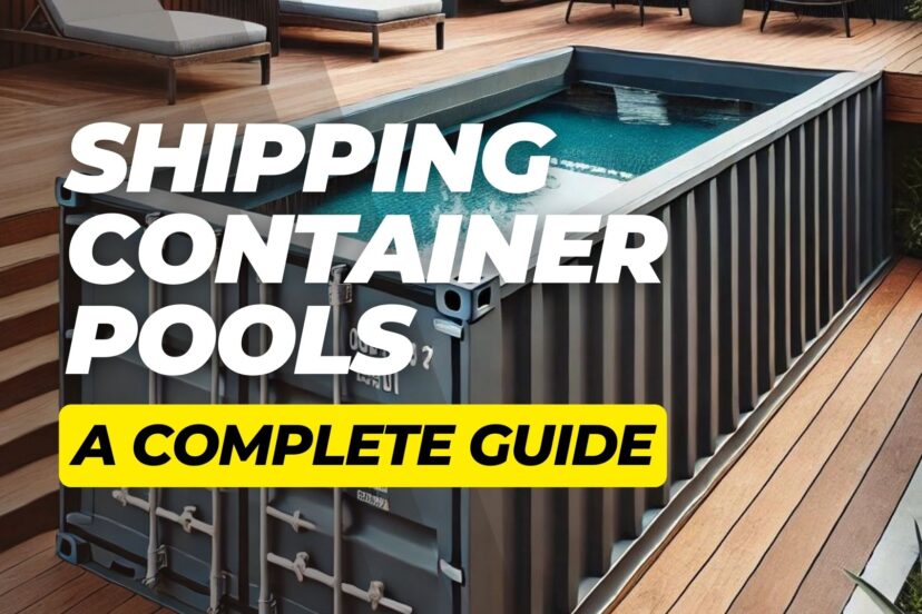 Shipping container pool built into a backyard deck with bold overlay text about shipping container pools.