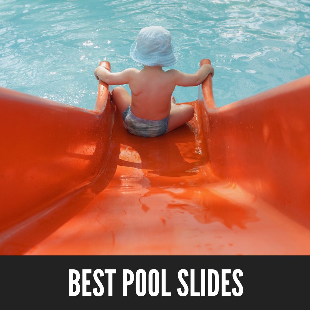 Best Pool Slides